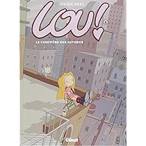 Lou !, tome 1 : Journal infime : Neel, Julien