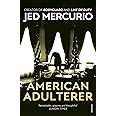 American Adulterer: From the creator of Bodyguard and Line of Duty