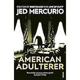 American Adulterer: From the creator of Bodyguard and Line of Duty