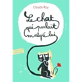 Le chat qui parlait malgr&eacute; lui