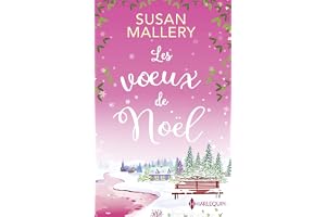 Les voeux de Noël: Une romance de Noël inédite