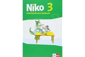 Niko 3. Ausgabe Schleswig-Holstein, Hamburg, Bremen, Nordrhein-Westfalen, Hessen, Rheinland-Pfalz, Saarland: Arbeitsheft zum Sachbuch Klasse 3 (Niko Sachunterricht. Ausgabe ab 2017)