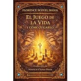 EL JUEGO DE LA VIDA Y C&Oacute;MO JUGARLO (Biblioteca del &Eacute;xito)