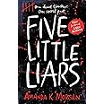 FIVE LITTLE LIARS