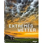 Extremes Wetter