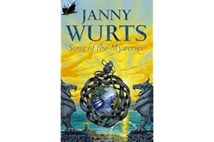 Song of the Mysteries: THE HUGELY ANTICIPATED FINAL VOLUME IN THE CRITICALLY ACCLAIMED THE WARS OF LIGHT AND SHADOW EPIC FANTASY SERIES: Book 11