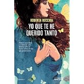 Yo que te he querido tanto