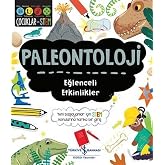 Paleontoloji-Eğlenceli Etkinlikler - &Ccedil;ocuklar İ&ccedil;in STEM