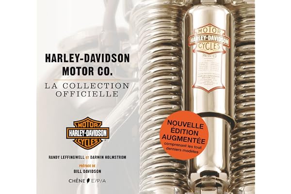 Harley-Davidson Motor Co. - La collection officielle - Nouvelle édition