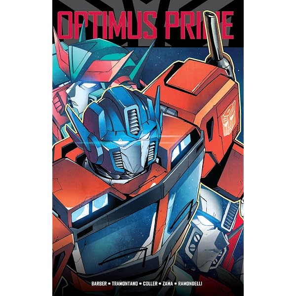 Transformers: Optimus Prime, Volume 1 : Barber, John, Zama, Kei
