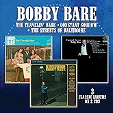 Travelin Bare / Constant Sorrow / The Streets Of Baltimore