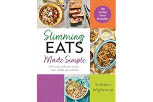 Slimming Eats Made Simple: Delicious and easy recipes – 100+ under 500 calories: 2