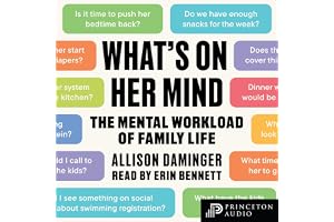 What's on Her Mind: The Mental Workload of Family Life