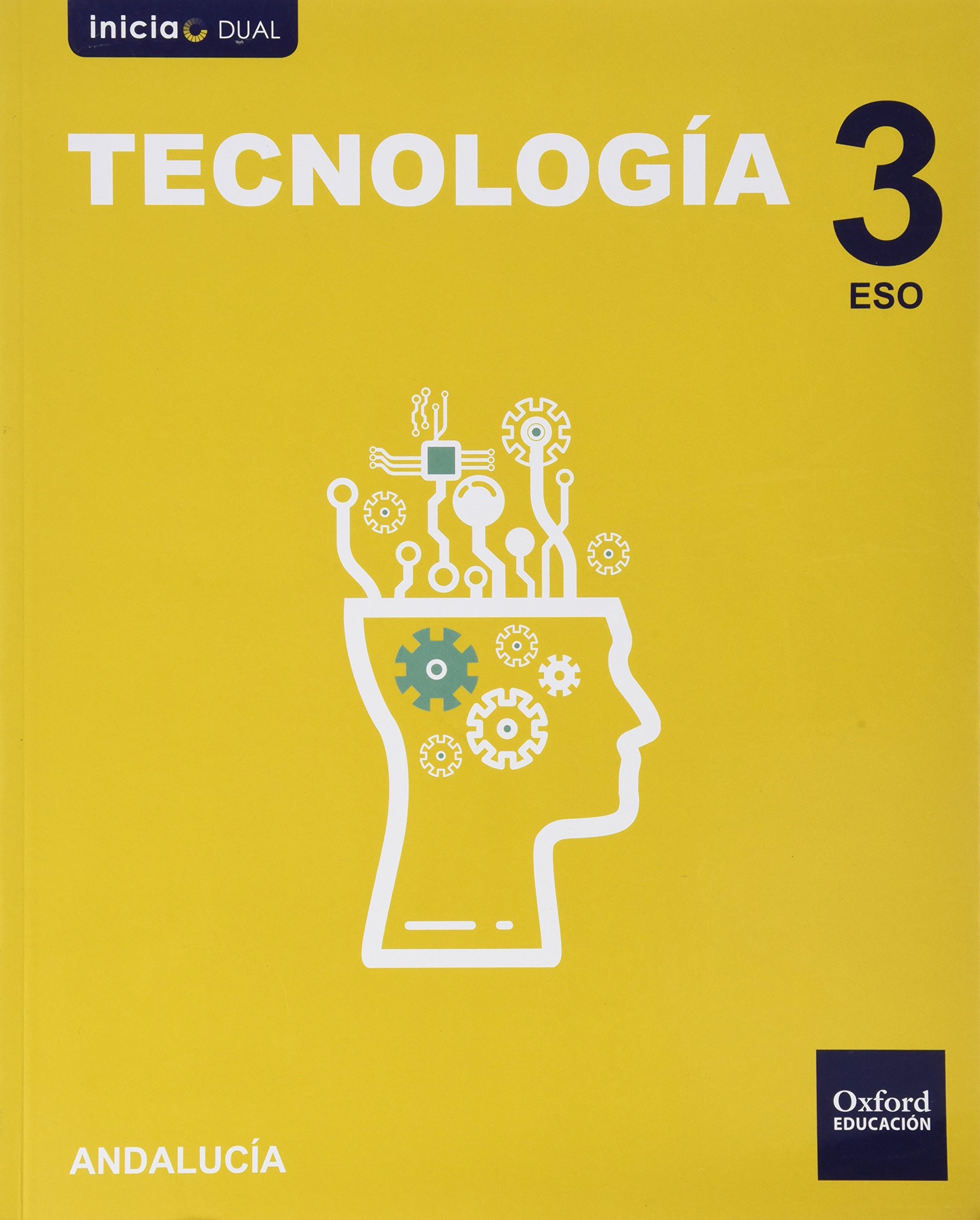 Inicia Dual Tecnología 3 ESO. Libro Del Alumno Andalucía