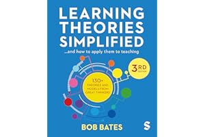 Learning Theories Simplified: ...and how to apply them to teaching