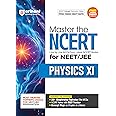 Arihant Master the NCERT Physics Class 11 for NEET/JEE 2026 | Line by Line MCQs from Latest NCERT Books | 2000+ Topicwise-Chapterwise MCQs | NCERT Notes With NEET Tracker, Concept Maps, PYQs & Video Explanations