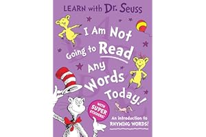 I Am Not Going to Read Any Words Today: Enjoy learning to read with Dr. Seuss in this colourful illustrated sticker activity book – perfect for young children and parents alike (Learn With Dr. Seuss)