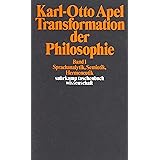 Transformation der Philosophie: Band I. Sprachanalytik, Semiotik, Hermeneutik