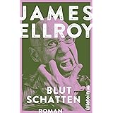 Blutschatten: Roman (Das L.A.-Quartett, Band 2)