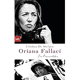 Oriana Fallaci: Ein Frauenleben