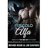 Pericolo Alfa (Alfa ribelli Vol. 2)