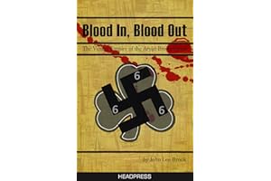 Blood In, Blood Out: The Violent Empire of the Aryan Brotherhood