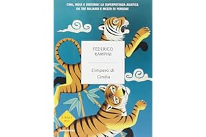 L'impero di Cindia. Cina, India e dintorni: la superpotenza asiatica da tre miliardi di persone