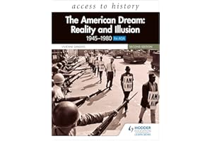 Access to History: The American Dream: Reality and Illusion, 1945-1980 for AQA Second edition