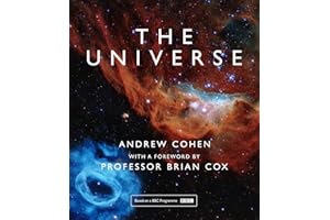 The Universe: The book of the BBC TV series presented by Professor Brian Cox