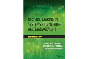 Decision Making in Systems Engineering and Management