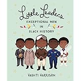 Little Leaders: Exceptional Men in Black History