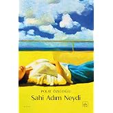 Sahi Adım Neydi?