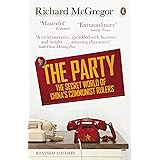 The Party: The Secret World of China's Communist Rulers