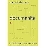 Documanità: Filosofia del mondo nuovo