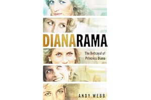 Dianarama: The shocking true story of deception, cover-ups and the Panorama scandal that betrayed Princess Diana
