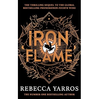 Iron Flame: DISCOVER THE GLOBAL PHENOMENON THAT EVERYONE CAN'T STOP TALKING ABOUT! (The Empyrean) - View 8