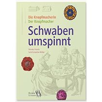 Posamentenknöpfe : Bezirk Schwaben, Hoede, Monika, Sturma, Jürgen
