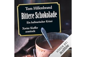 Bittere Schokolade: Xavier Kieffer 6