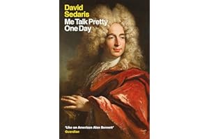 Me talk pretty one day: David Sedaris