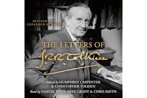 The Letters of J. R. R. Tolkien: Revised and Expanded edition