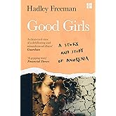 Good Girls: A story and study of anorexia