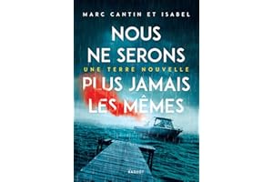 Nous ne serons plus jamais les mêmes - Une terre nouvelle