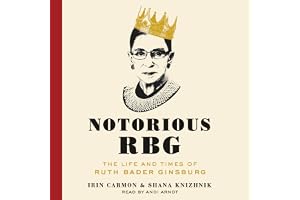 Notorious RBG: The Life and Times of Ruth Bader Ginsburg