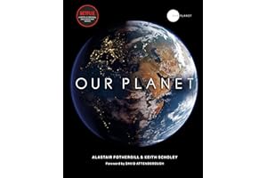 Our Planet: The official companion to the ground-breaking Netflix original Attenborough series with a special foreword by David Attenborough