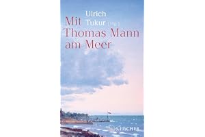 Mit Thomas Mann am Meer