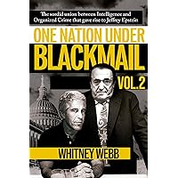 One Nation Under Blackmail: The Sordid Union Between Intelligence and