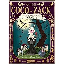 Coco und Zack: Hexentiere in Gefahr: Lustige Gruselgeschichte über