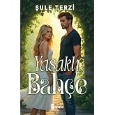 Yasaklı Bah&ccedil;e