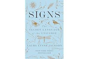 Signs: The secret language of the universe