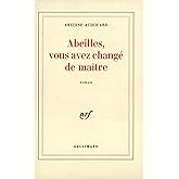 Abeilles, vous avez changé de maître